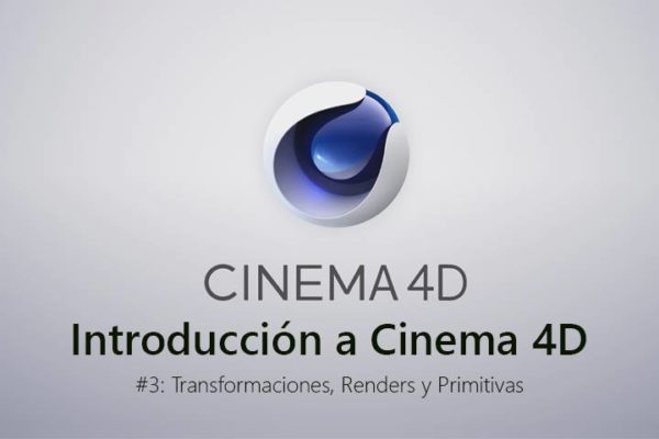 Introducción a Cinema 4D: Transformaciones